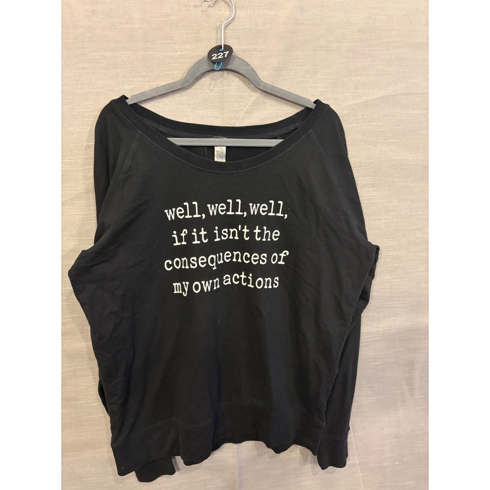 227 Instant Message Consequences Graphic Oversized Sweatshirt Black Funny Quote